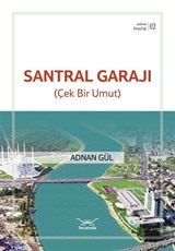 Santral Garajı (Çek Bir Umut) / Adana Kitaplığı 2