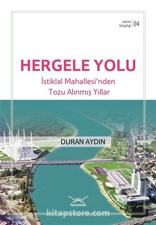 Hergele Yolu / Adana Kitaplığı 4