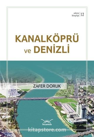 Kanalköprü ve Denizli / Adana Kitaplığı 12