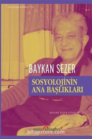 Sosyolojinin Ana Başlıkları