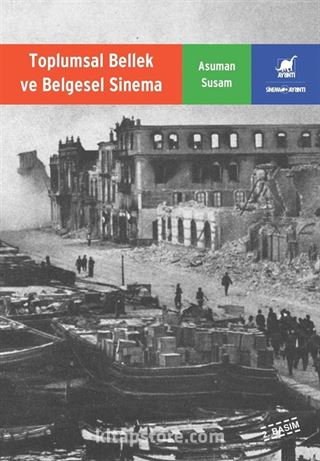 Toplumsal Bellek ve Belgesel Sinema