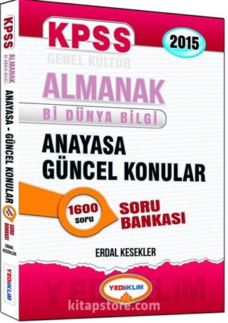 2015 KPSS Genel Kültür Anayasa Güncel Konular Soru Bankası (Almanak Bi Dünya Bilgi)