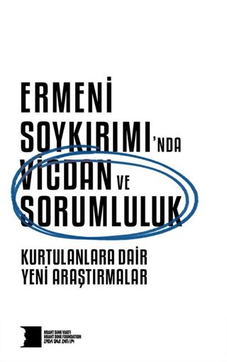 Ermeni Soykırımı'nda Vicdan ve Sorumluluk