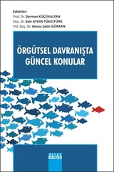 Örgütsel Davranışta Güncel Konular