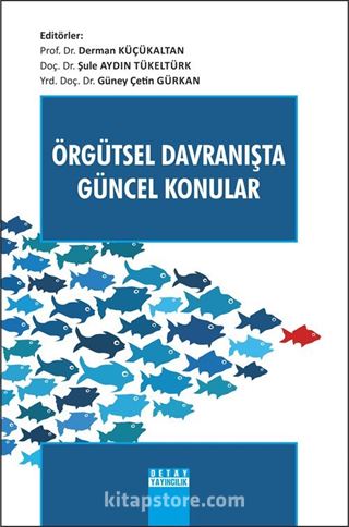 Örgütsel Davranışta Güncel Konular