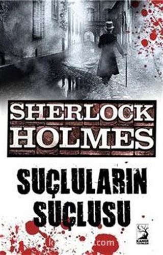 Sherlock Holmes / Suçluların Suçlusu