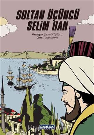 Sultan Üçüncü Selim Han