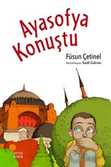 Ayasofya Konuştu