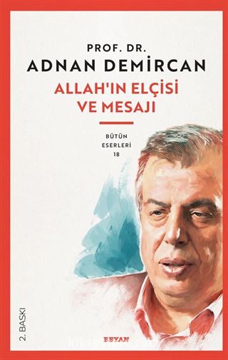 Allah'ın Elçisi ve Mesajı