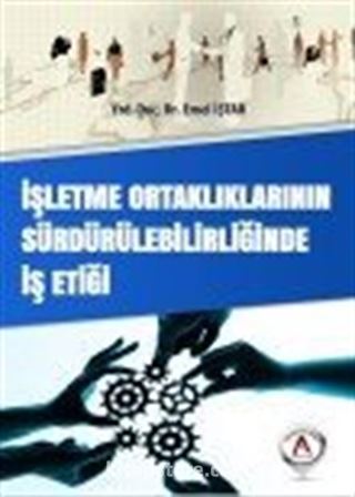 İşletme Ortaklıklarının Sürdürebilirliğinde İş Etiği