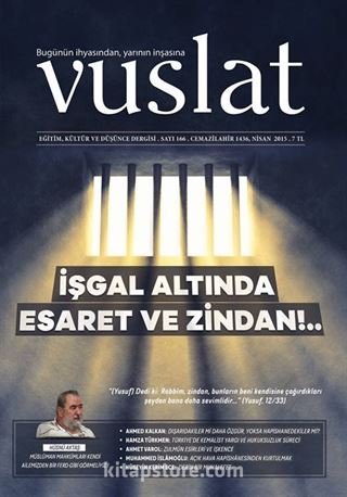 Vuslat Aylık Eğitim ve Kültür Dergisi Sayı:166 Nisan2015