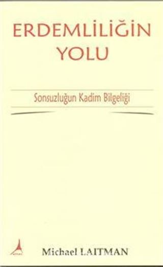 Erdemliliğin Yolu