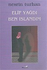 Elif Yağdı Ben Islandım