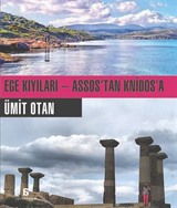 Ege Kıyıları - Assos'tan Knidos'a