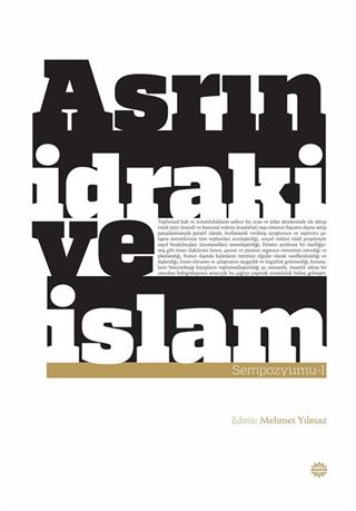 Asrın İdraki ve İslam Sempozyumu 1