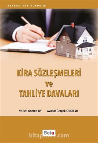 Kira Sözleşmeleri ve Tahliye Davaları