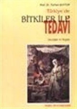 Türkiye'de Bitkiler ile Tedavi Geçmişte ve Bugün