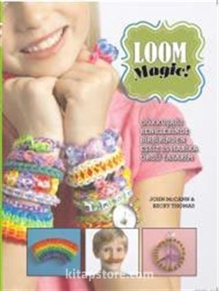 Loom Magic