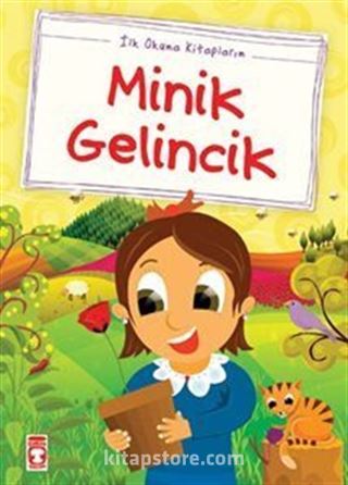 Minik Gelincik / İlk Okuma Kitaplarım