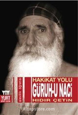 Hakikat Yolu Güruh-u Naci