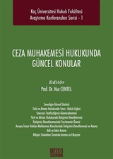 Ceza Muhakemesi Hukukunda Güncel Konular