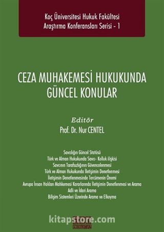 Ceza Muhakemesi Hukukunda Güncel Konular