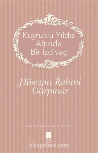 Kuyruklu Bir Yıldız Altında İzdivaç