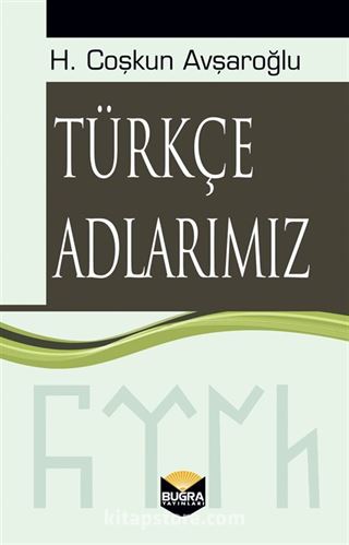 Türkçe Adlarımız