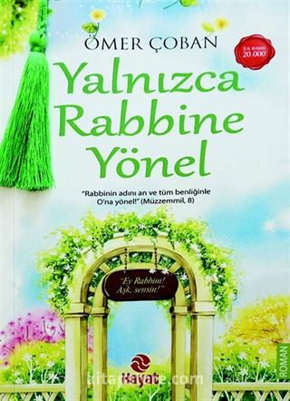 Yalnızca Rabbine Yönel