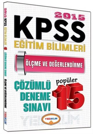 2015 KPSS Eğitim Bilimleri Ölçme ve Değerlendirme Popüler 15 Çözümlü Deneme Sınavı