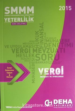 2015 SMMM Yeterlilik Konu Anlatımlı Vergi Mevzuatı ve Uygulaması