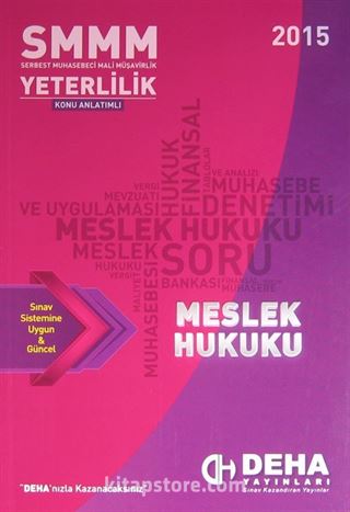 2015 SMMM Yeterlilik Konu Anlatımlı Meslek Hukuku