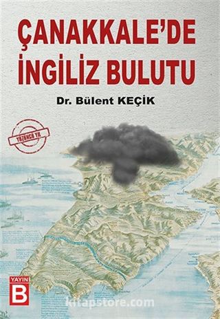 Çanakkale'de İngiliz Bulutu