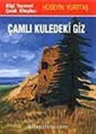 Çamlı Kuledeki Giz