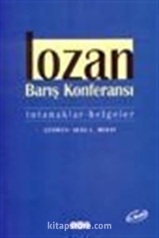 Lozan Barış Konferansı / Tutanaklar-Belgeler (Kutulu) 8 Kitap 5 Ad. Haritalı