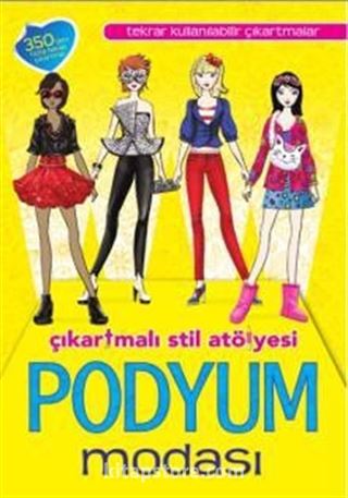 Podyum Modası Çıkartmalı Stil Atölyesi