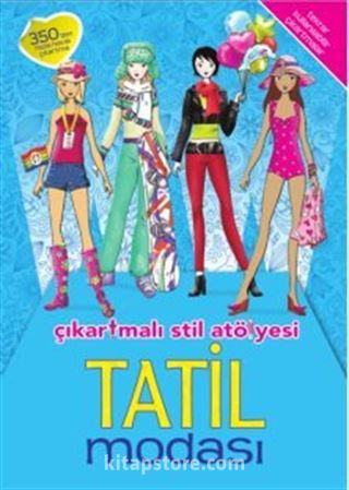 Tatil Modası Çıkartmalı Stil Atölyesi