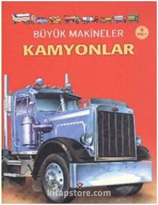 Büyük Makineler / Kamyonlar