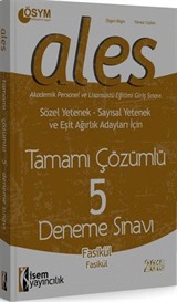 2015 ALES Sözel Sayısal ve Eşit Ağırlık Adayları İçin Tamamı Çözümlü 5 Deneme Sınavı Fasikül Fasikül