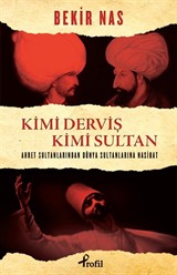 Kimi Derviş Kimi Sultan