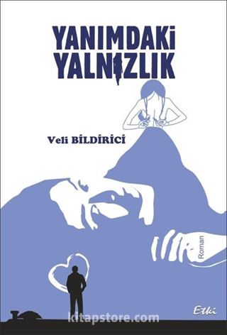 Yanımdaki Yalnızlık