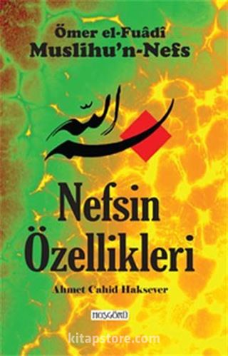 Nefsin Özellikleri (Muslihu'n-Nefs)