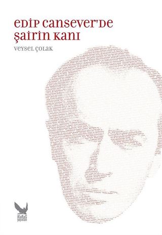 Edip Cansever'de Şairin Kanı