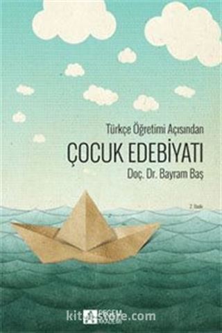 Türkçe Öğretimi Açısından Çocuk Edebiyatı