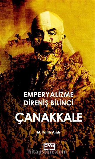 Emperyalizme Direniş Bilinci Çanakkale