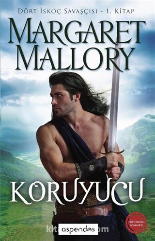 Koruyucu / Dört İskoç Savaşçısı 1. Kitap