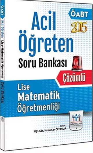 2015 ÖABT Lise Matematik Öğretmenliği Acil Öğreten Soru Bankası (Çözümlü)