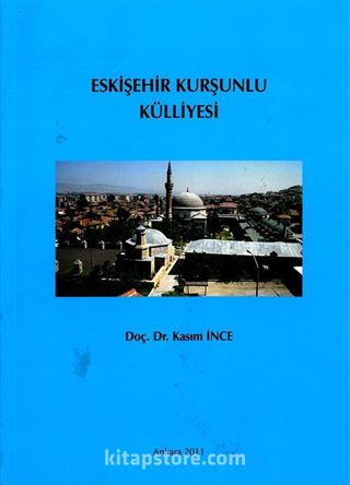 Eskişehir Kurşunlu Külliyesi