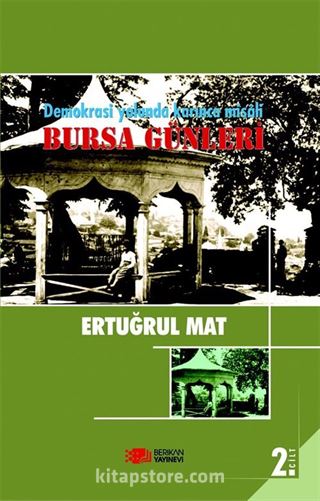 Bursa Günleri Cilt 2