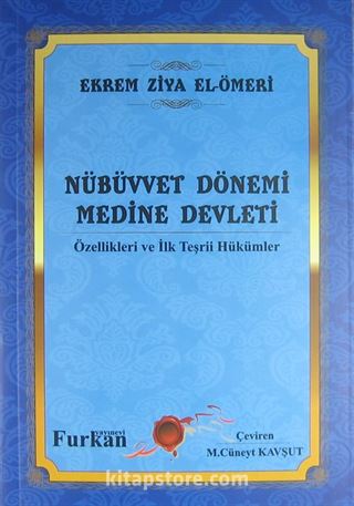 Nübüvvet Dönemi Medine Devleti Özellikleri ve İlk Teşrii Hükümler